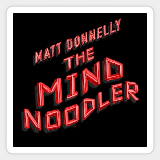 Matt Donnelly The Mind Noodler Magnet